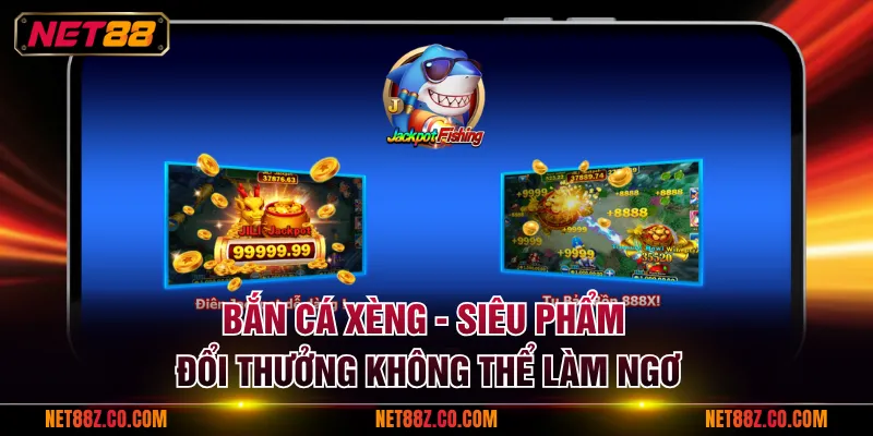 Bắn Cá Xèng