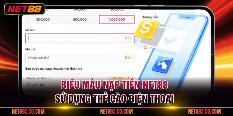 Biểu mẫu nạp tiền NET88 sử dụng thẻ cào điện thoại