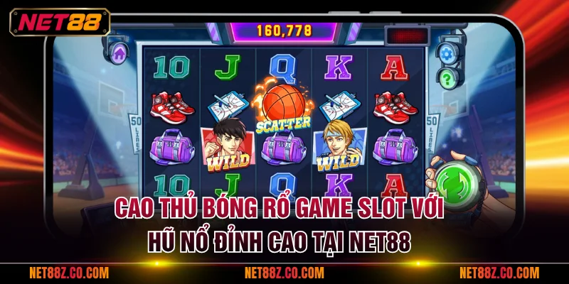 Cao Thủ Bóng Rổ