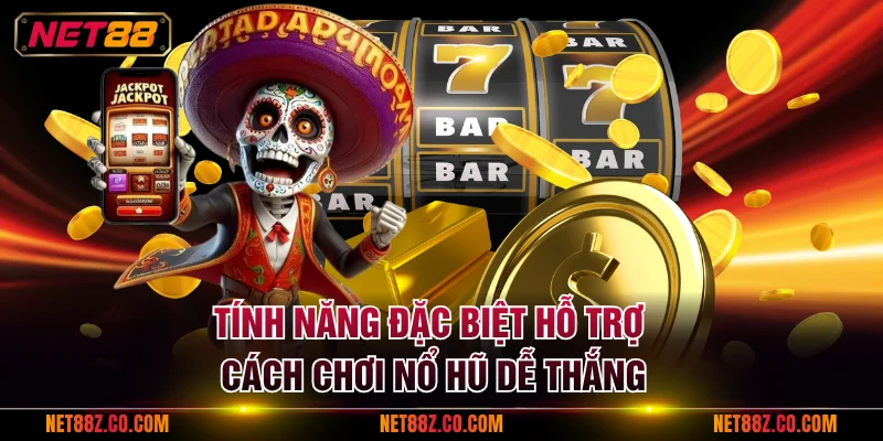 Những công cụ hỗ trợ người dùng tham gia slot dễ dàng